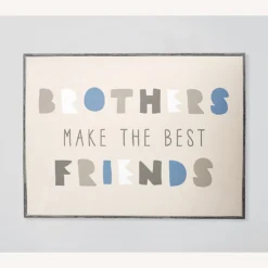 Brothers Make The Best Friends Art