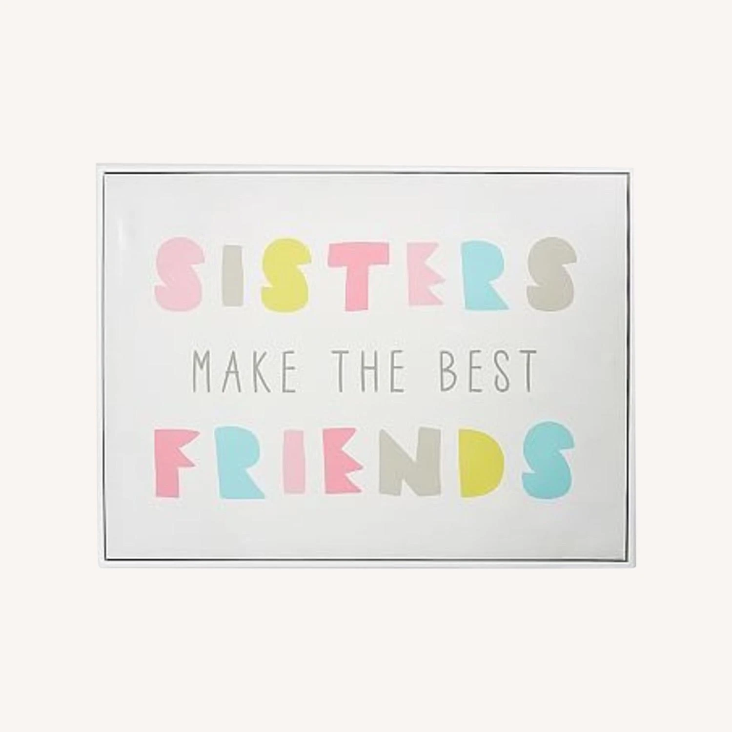 Pottery Barn Sisters Make the Best Friends Art Pottery Barn Sisters Make The Best Friends Art -Pottery Barn 1500 1500 frame 0 2811